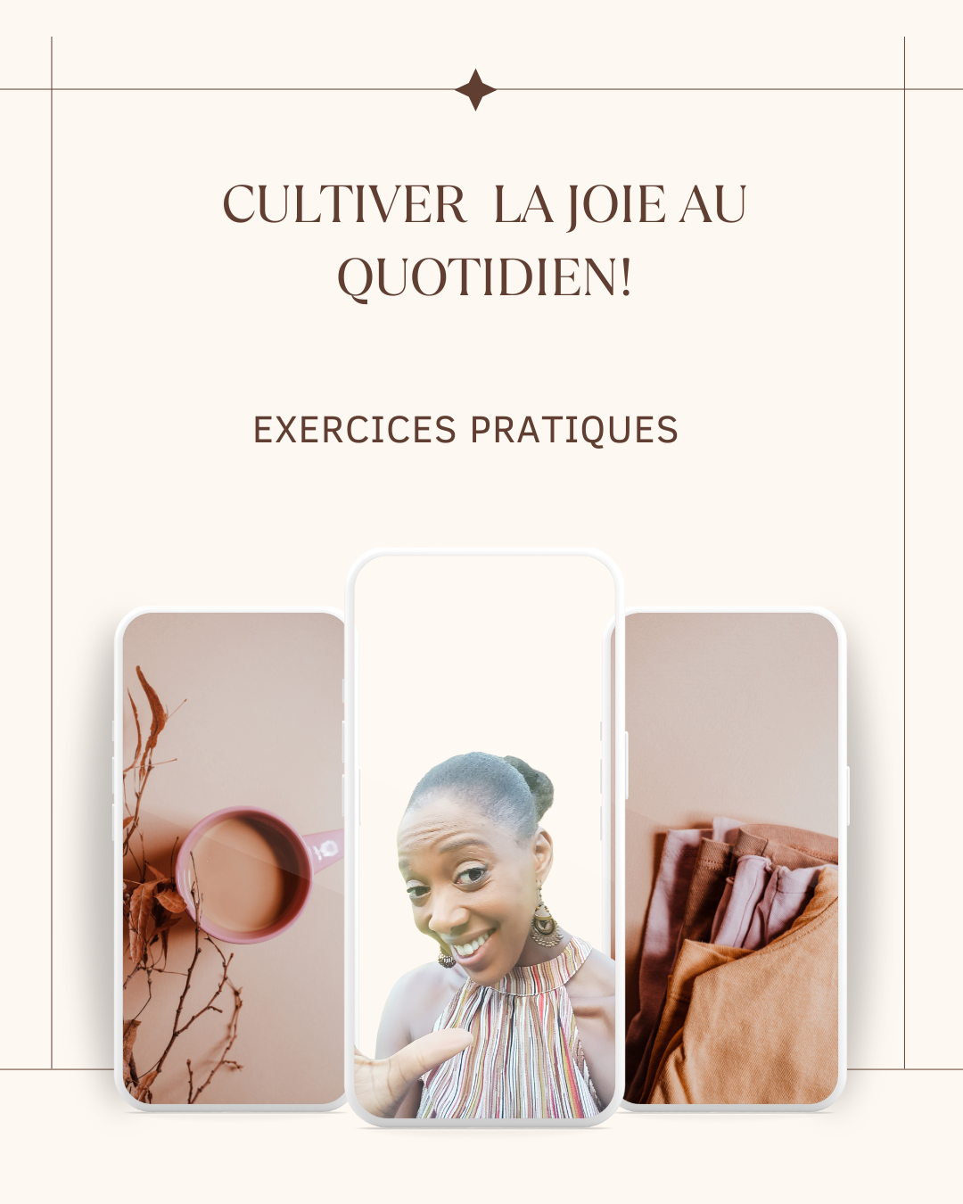 Cultiver la Joie au Quotidien: Pratiques Simples et Efficaces